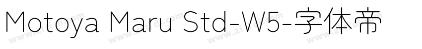 Motoya Maru Std-W5字体转换